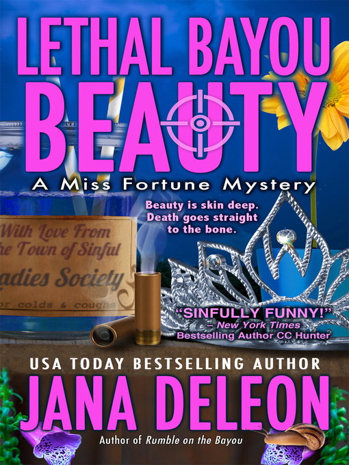 Title details for Lethal Bayou Beauty by Jana DeLeon - Available
